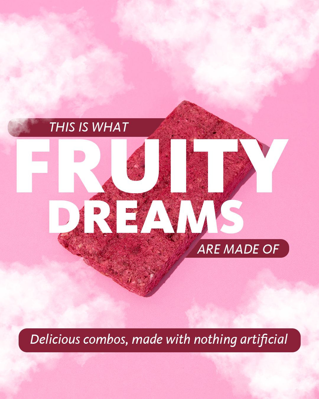 Fruity Dreams are made of this