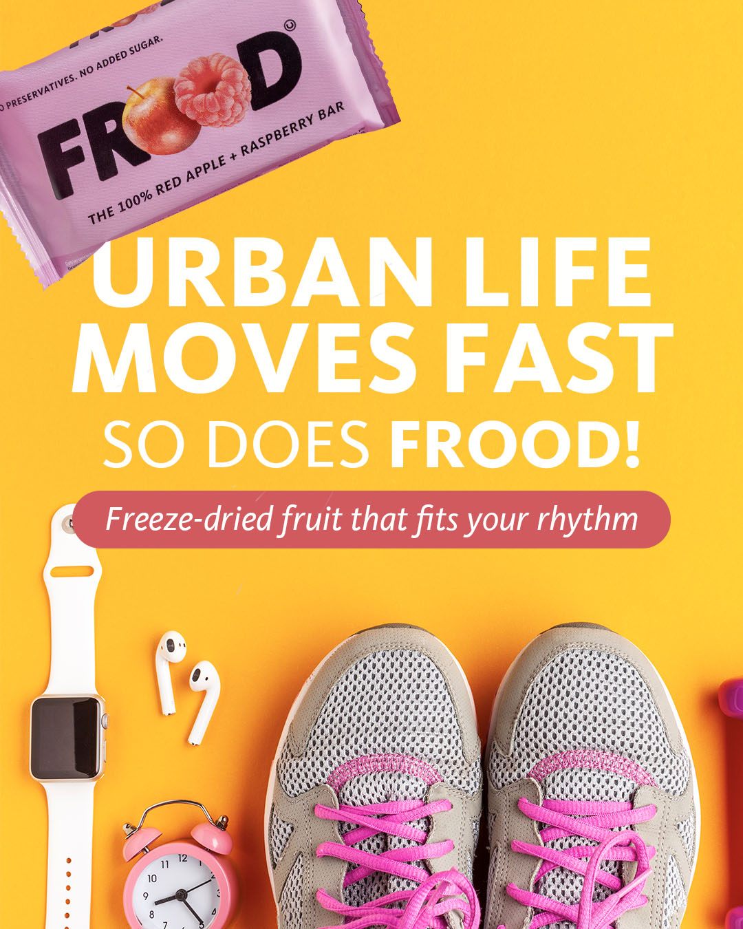 Urban Life Moves Fast, So Does FROOD